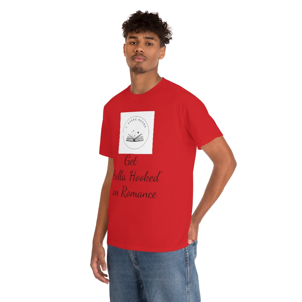 J. Essex "Hella Hooked on Romance" Unisex Heavy Cotton Tee