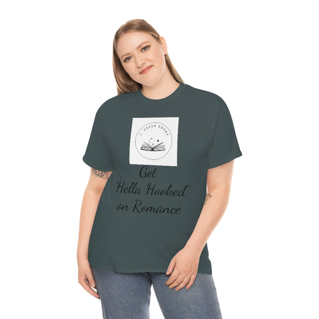 J. Essex "Hella Hooked on Romance" Unisex Heavy Cotton Tee