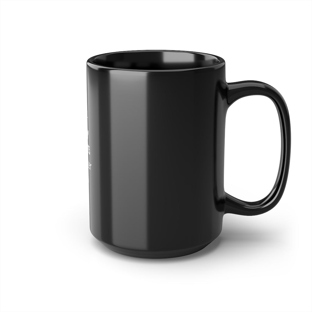 "Fuck is my favorite 4 letter word" Black Mug, 15oz