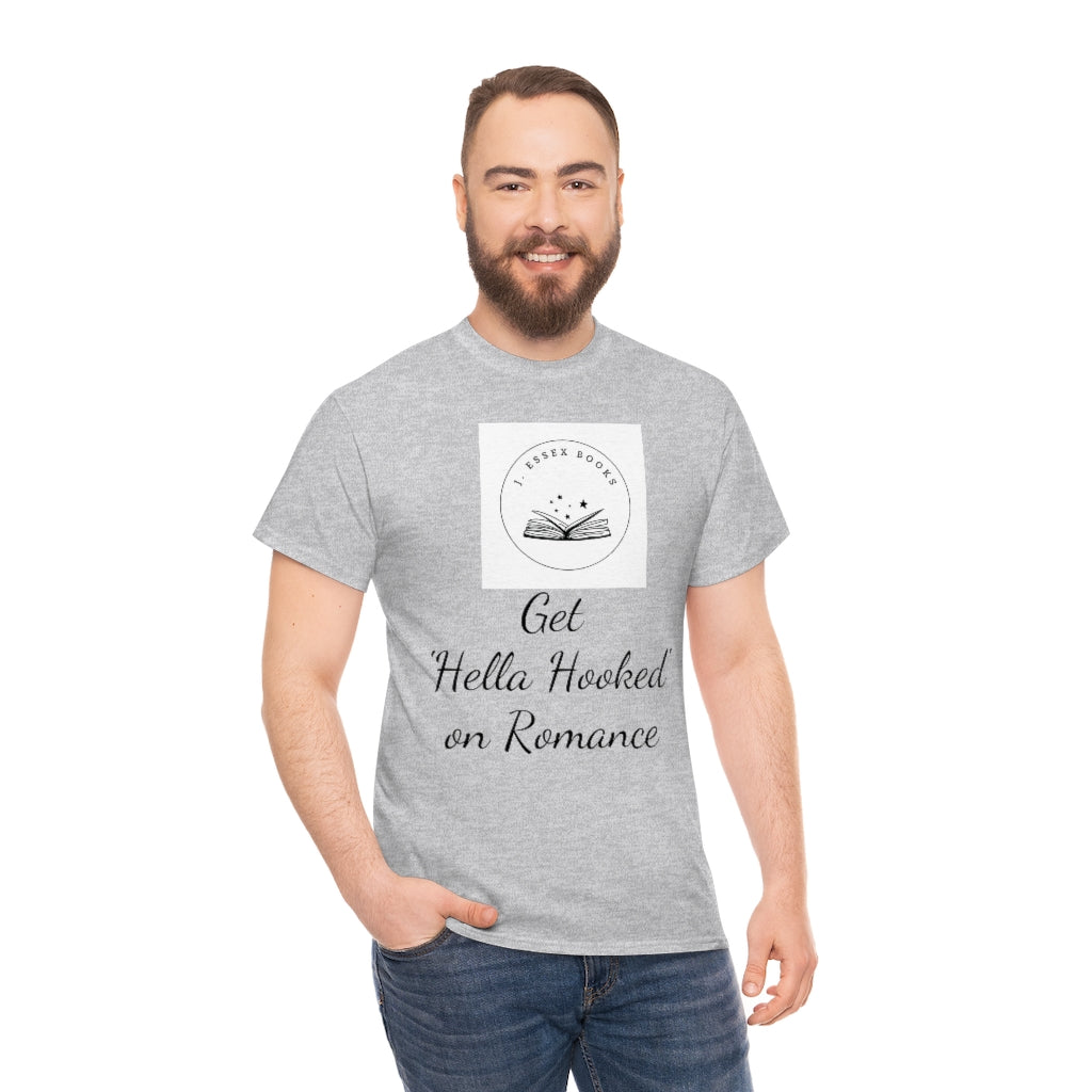 J. Essex "Hella Hooked on Romance" Unisex Heavy Cotton Tee