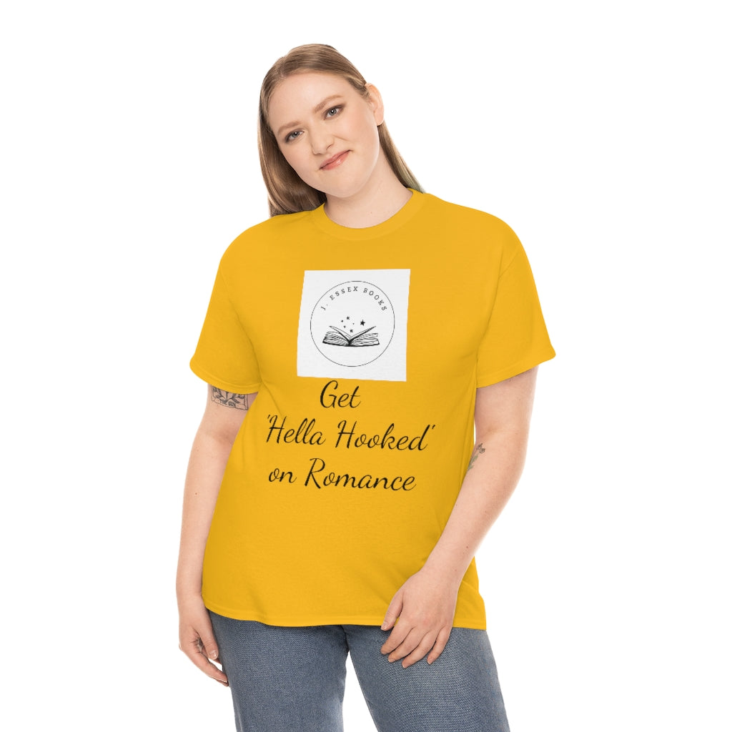 J. Essex "Hella Hooked on Romance" Unisex Heavy Cotton Tee