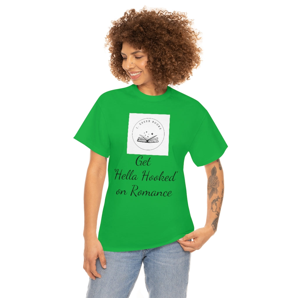 J. Essex "Hella Hooked on Romance" Unisex Heavy Cotton Tee