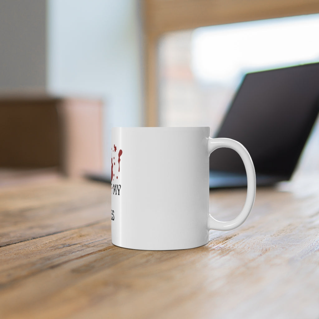 "Blood of my Enemies" Mug 11oz