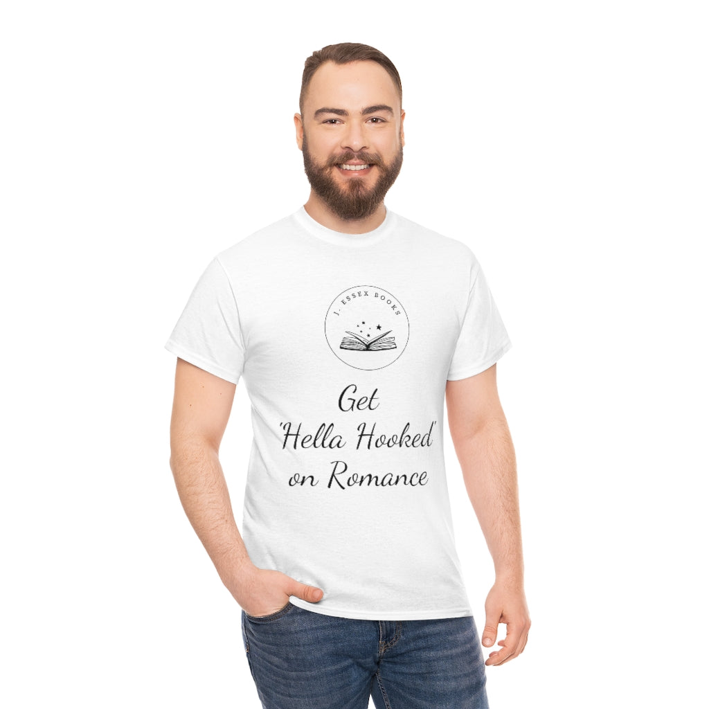 J. Essex "Hella Hooked on Romance" Unisex Heavy Cotton Tee