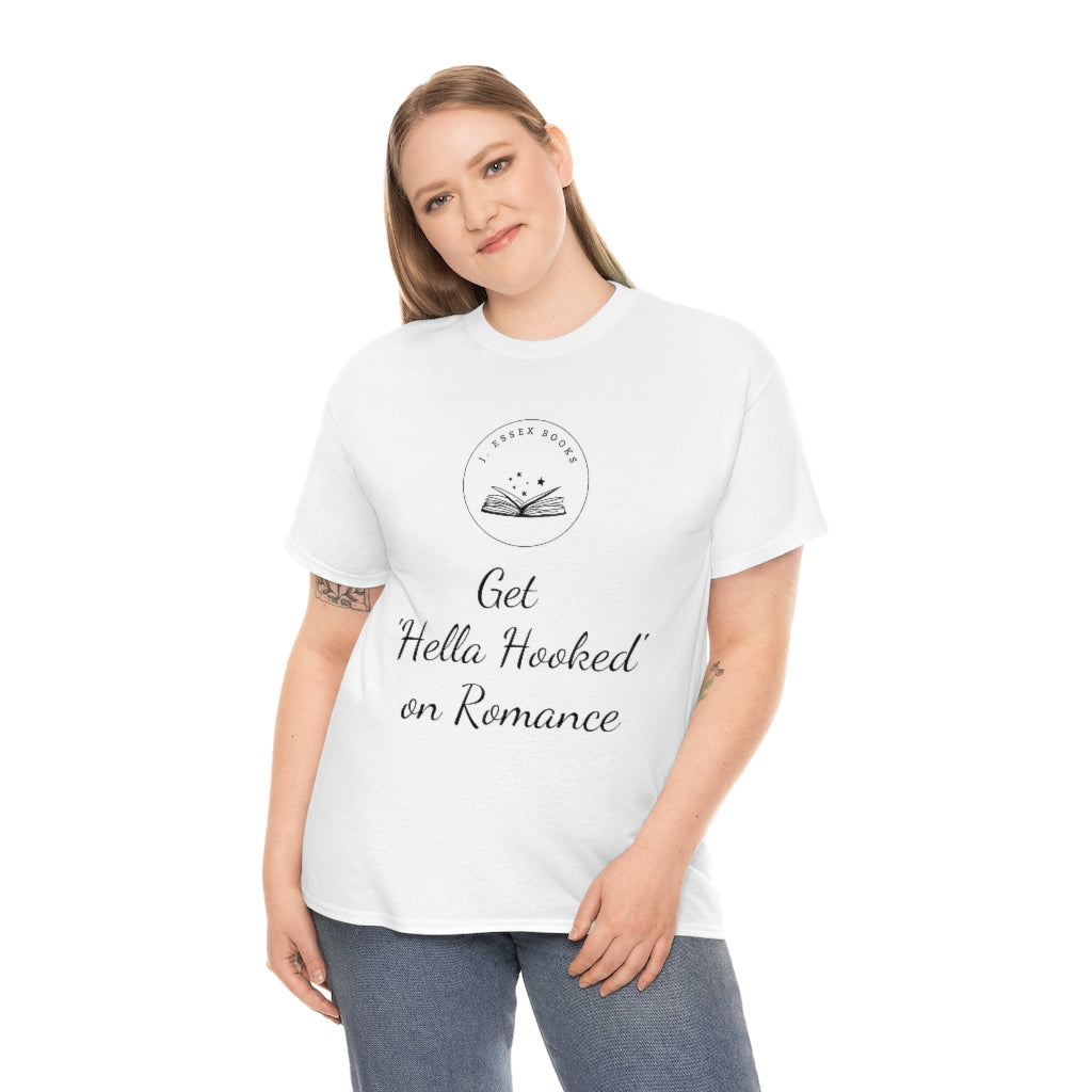 J. Essex "Hella Hooked on Romance" Unisex Heavy Cotton Tee