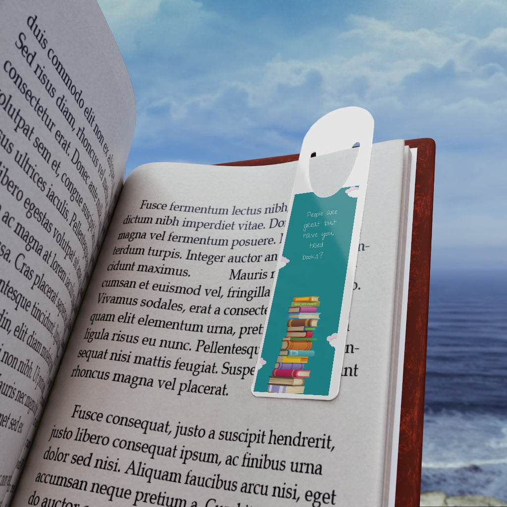 "People are great but have you tried Books" Bookmark