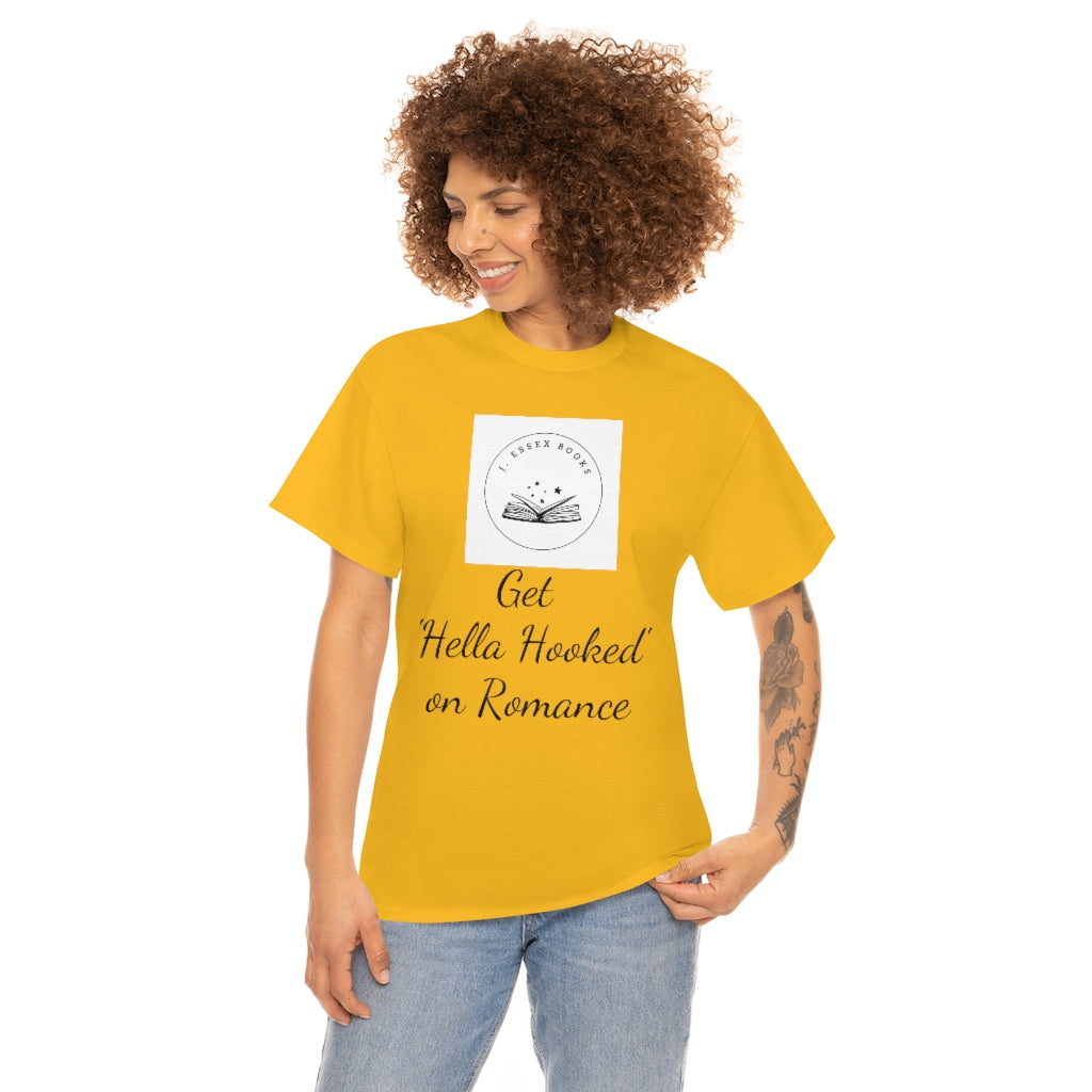 J. Essex "Hella Hooked on Romance" Unisex Heavy Cotton Tee
