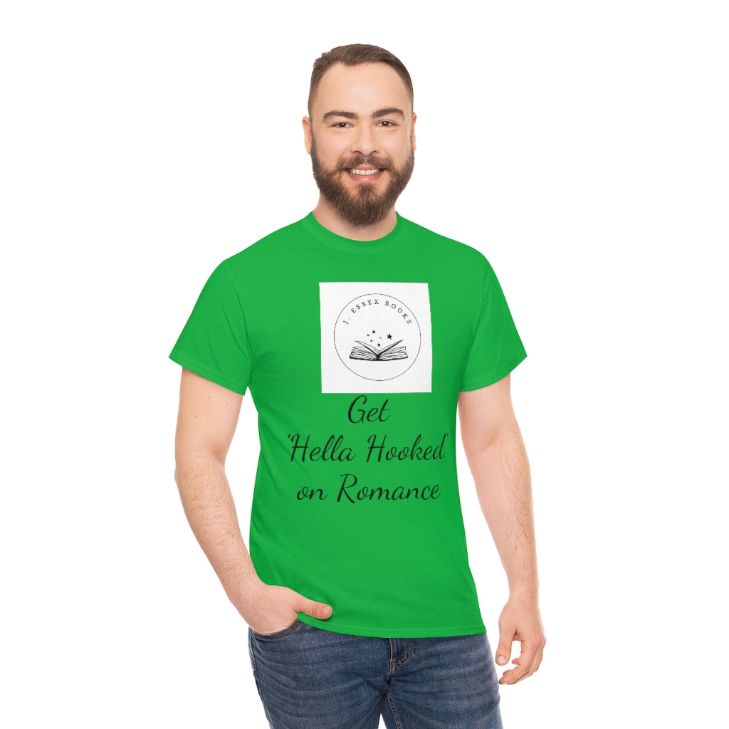 J. Essex "Hella Hooked on Romance" Unisex Heavy Cotton Tee