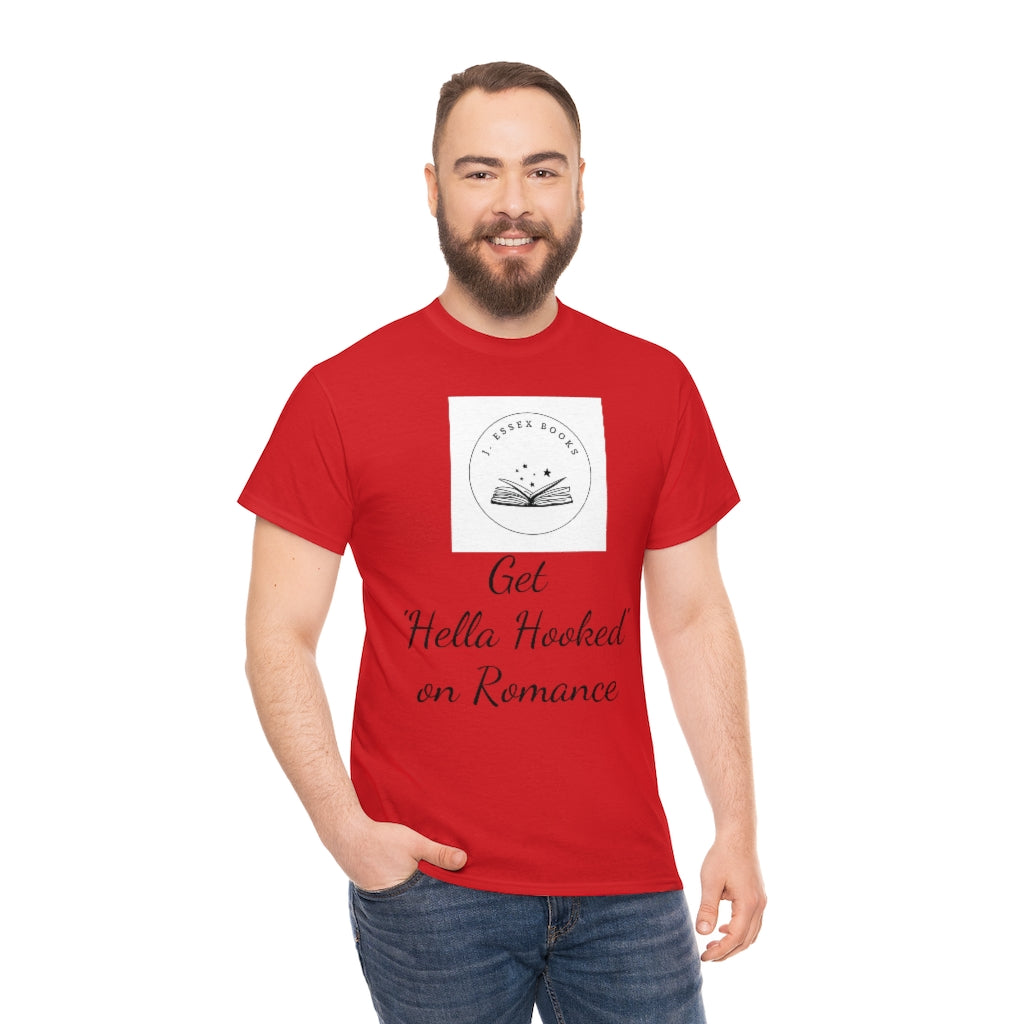 J. Essex "Hella Hooked on Romance" Unisex Heavy Cotton Tee