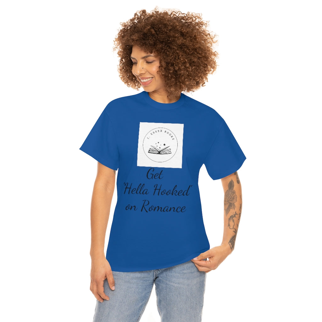 J. Essex "Hella Hooked on Romance" Unisex Heavy Cotton Tee