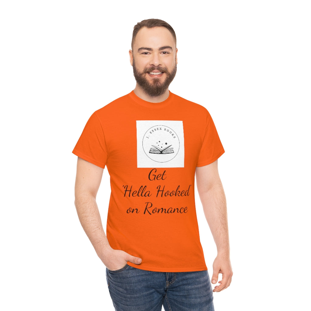 J. Essex "Hella Hooked on Romance" Unisex Heavy Cotton Tee