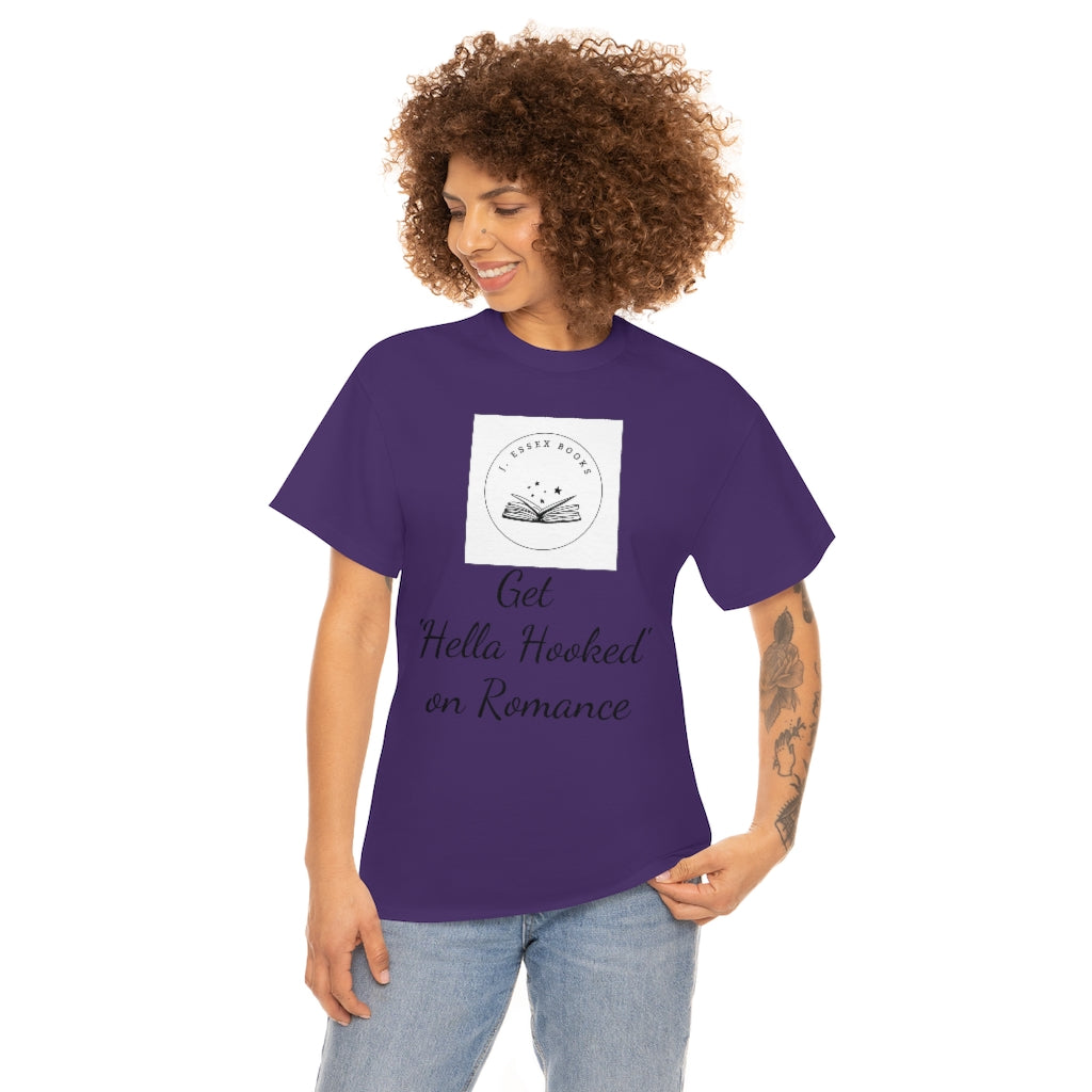 J. Essex "Hella Hooked on Romance" Unisex Heavy Cotton Tee