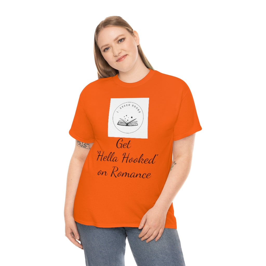 J. Essex "Hella Hooked on Romance" Unisex Heavy Cotton Tee