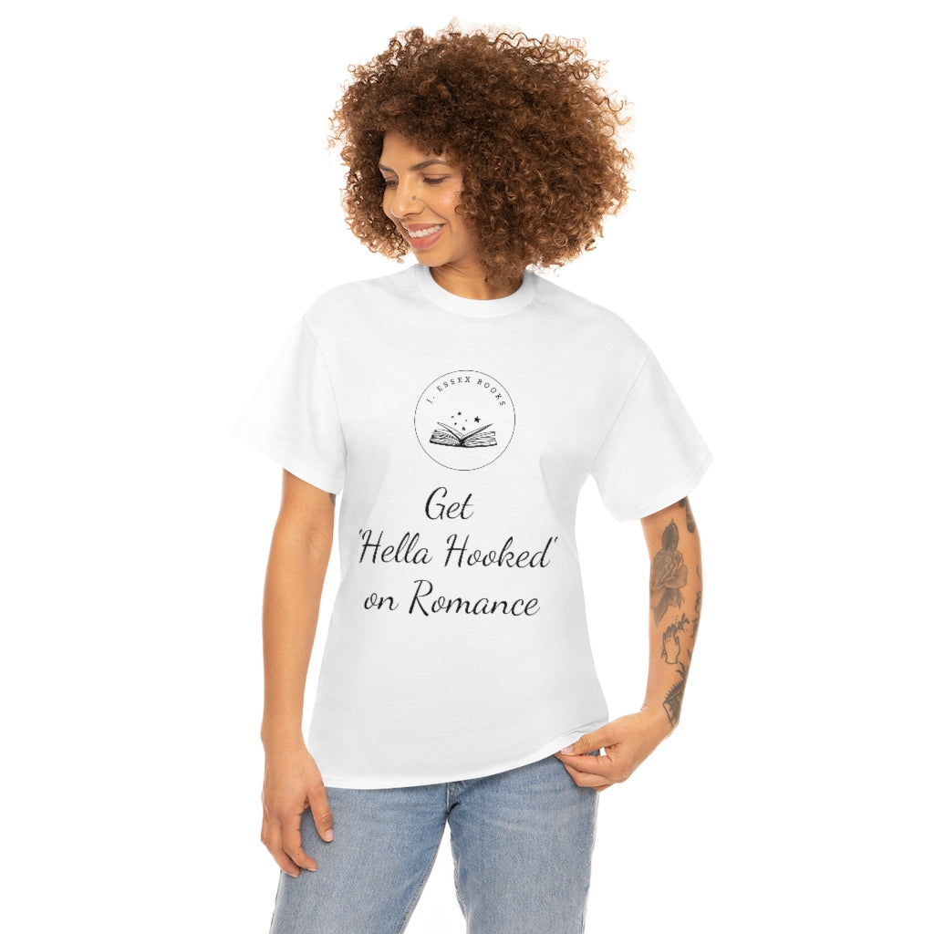 J. Essex "Hella Hooked on Romance" Unisex Heavy Cotton Tee