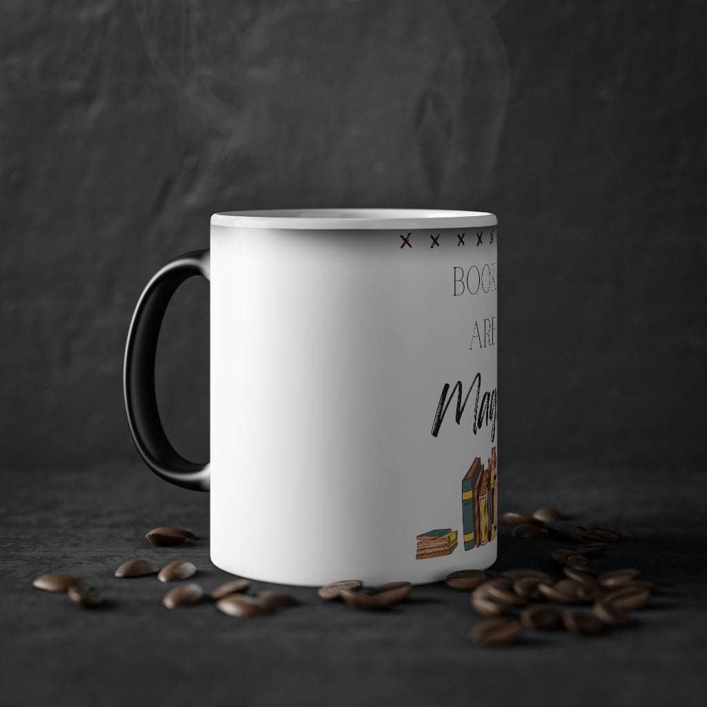 "Books are Magic" Magic Mug, 11oz