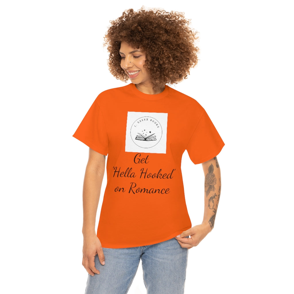 J. Essex "Hella Hooked on Romance" Unisex Heavy Cotton Tee