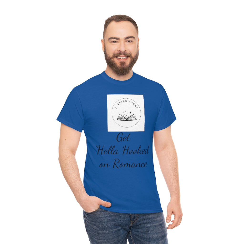 J. Essex "Hella Hooked on Romance" Unisex Heavy Cotton Tee