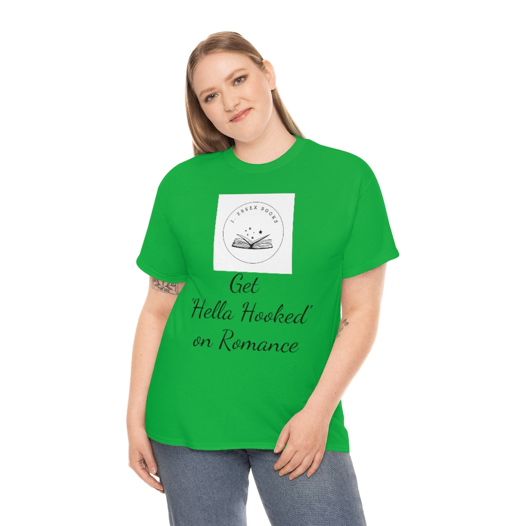J. Essex "Hella Hooked on Romance" Unisex Heavy Cotton Tee