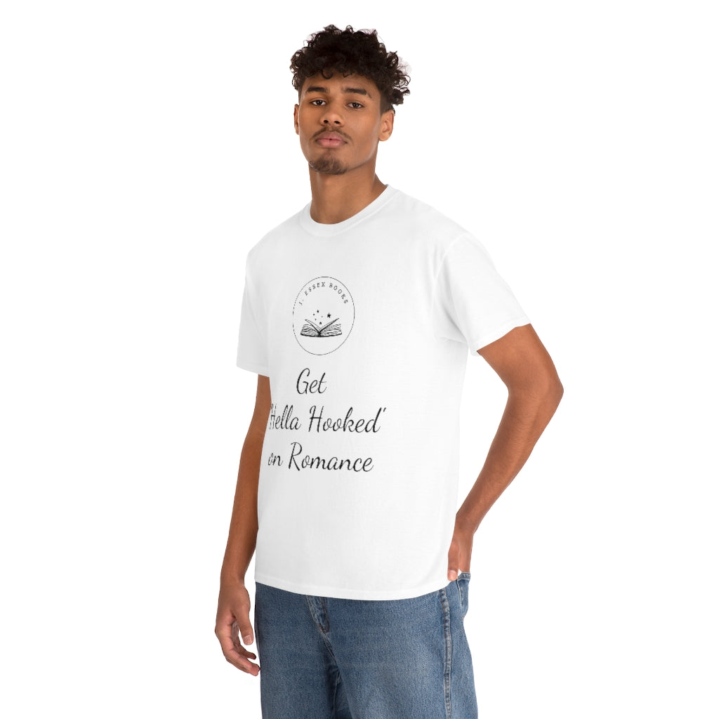 J. Essex "Hella Hooked on Romance" Unisex Heavy Cotton Tee