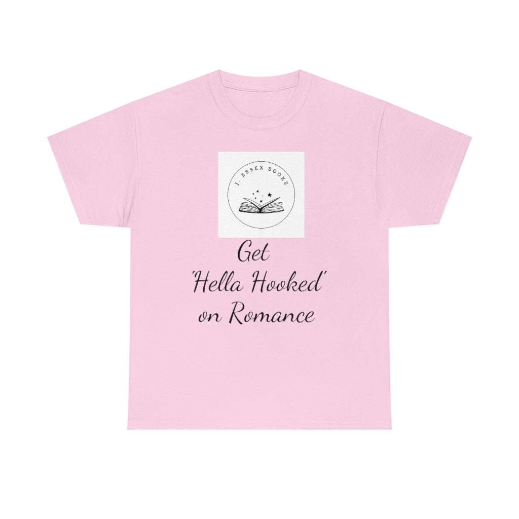 J. Essex "Hella Hooked on Romance" Unisex Heavy Cotton Tee